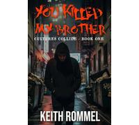 You Killed My Brother: 1 (Cultures Collide)