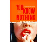 You Know Nothing : Stories