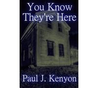 You Know They're Here