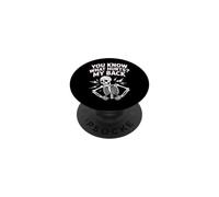 You Know What Hurts My Back Backache Adulting PopSockets Adhesive PopGrip