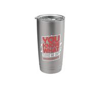 You Know What Turns Me On Chicken Nuggets Stainless Steel Insulated Tumbler