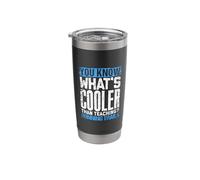 You Know What's Cooler Than Teaching Running Trails Stainless Steel Insulated Tumbler