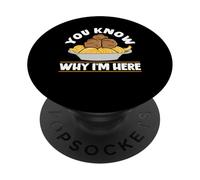 You Know Why I'm Here Meatballs PopSockets Adhesive PopGrip