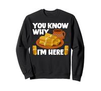 You Know Why Im Here Tamales Sweatshirt