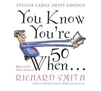 You Know You're 50 When...