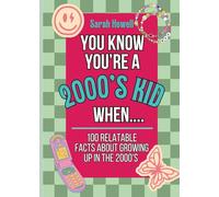 You Know You're A 2000's Kid When... 100 Relatable Facts About Growing Up in the 2000's: Short Books, Perfect for Gifts (Thomasine Media Short-Form Nostalgia Gift Books)