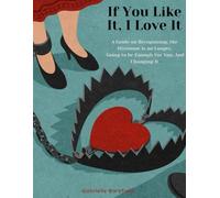 You Like It, I Love It: A Guide on Recognizing, the Minimum is no Longer Going to be Enough You. And Changing It