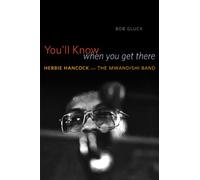 You′ll know when you get there - Herbie Hancock and the Mwandishi Band (Emersion: Emergent Village resources for communities of faith)