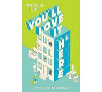 You’ll Love It Here