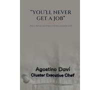 You’ll Never Get a Job: From a Palermo Council House to Kitchens Around the World