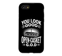 You Look Good Open Casket Funny Saying Coffin Case for iPhone SE (2020) / 7/8