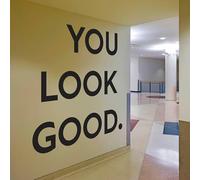 You Look Good Vinyl Wall Sticker - Bold Inspirational Text Decal for Entryway, Hallway, Bathroom Decor 31 x 31