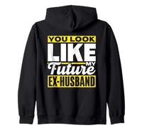 You Look Like My Future Ex-Husband Divorce Woman Ex Wife Zip Hoodie