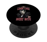 You Look Like My Next Bite Vampire Flirt Party - PopSockets Adhesive PopGrip