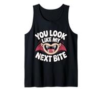 You Look Like My Next Bite Vampire Flirt Party |- Tank Top