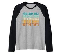 You Look Like Someone Who Eats Bananas for The Shape Raglan Baseball Tee