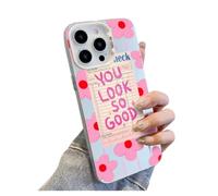 You Look So Good Note Pink Daisy Aesthetic Y2K TPU Custom Compatible With iPhone 7 7S 8 SE 2020 X XR XS 11 12 13 14 15 16 16E 17 Air Pro Max Plus Mini Case Design Personalised Name Cover Silicone