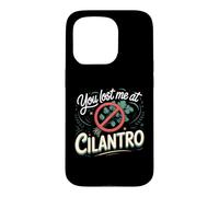 You Lost Me at Cilantro Coriander Herb Case for iPhone 15 Pro