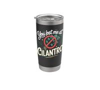 You Lost Me at Cilantro Coriander Herb Stainless Steel Insulated Tumbler