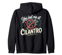 You Lost Me at Cilantro Coriander Herb Zip Hoodie