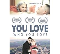 You Love Who You Love