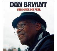 Don Bryant - You Make Me Feel