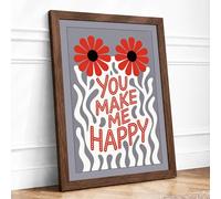 You Make Me Happy Modern Framed Wall Art Print A3 (42×29.7cm) Walnut, Wall Decor for Living Room, Bedroom, Office & Home, Ready to Hang, Art Gift