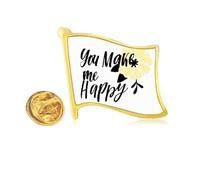 You Make Me Happy Quote Style Golden Metal Flag Lapel Pin Badge