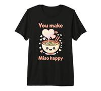 You Make Miso Happy Cute Kawaii Japanese Food Pun Premium T-Shirt