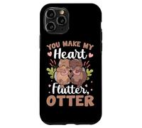 You Make My Heart Flutter Otter Case for iPhone 11 Pro