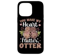 You Make My Heart Flutter Otter Case for iPhone 14 Pro Max