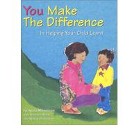 You Make the Difference: In Helping Your Child Learn