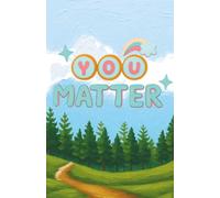 "You Matter" Affirmation Design Notebook: 120 Pages, 60 sheets, Personalized Paperback, Unique Gift for Birthdays & Any Occasion, 5.5x8.5 in