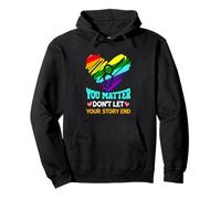You Matter Dont Let Your Story End Mental Health Awareness Pullover Hoodie