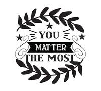 you matter the most 01 A4 Poster on Canvas - Inspirational Motivational Wall Art daily Life Quote encouraging famous short phrases inspiring words spiritual hope messages success sayings strength wor