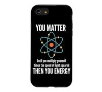 You Matter Until Physics Humor Physicist Science Lovers Case for iPhone SE (2020) / 7/8