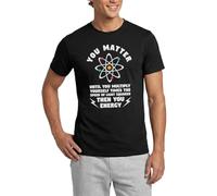 You Matter Until You Energy Funny Physics Joke Men's T-Shirt Black