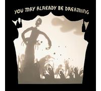 You May Already Be Dreaming [VINYL]