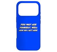 You May ask Yourself, Well How did I get Here | 80s Case for iPhone 17 Pro