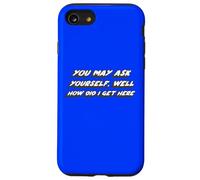 You May ask Yourself, Well How did I get Here | 80s Case for iPhone SE (2020) / 7/8