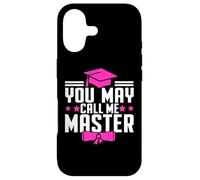 You May Call Me Master 2026 Masters Degree Graduation Case for iPhone 17