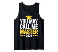 You May Call Me Master 2026 Masters Degree Graduation Tank Top