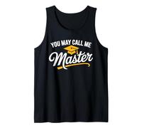 You May Call Me Master 2026 Masters Degree Graduation Tank Top