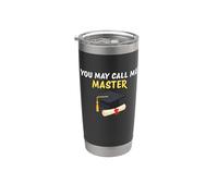 You May Call Me Master Funny Masters Degree Graduation Stainless Steel Insulated Tumbler