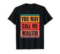 You May Call Me Master Masters Degree Graduates Retro T-Shirt