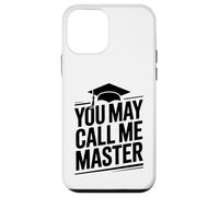 You may call me master - master's graduation university Case for iPhone 12 mini