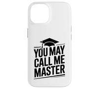 You may call me master - master's graduation university Case for iPhone 14