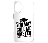 You may call me master - master's graduation university Case for iPhone 17