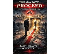 You May Now Proceed: Nothing Is Stopping You: A Novel of Temporary Arrangements (The Temporary Arrangements Series)