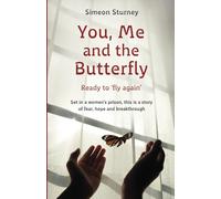 You, Me and the Butterfly: Ready to Fly Again